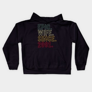 Epic wife since 2001 - 21st wedding anniversary gift for her Kids Hoodie